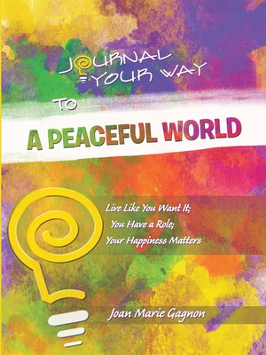 cover image of Journal Your Way to a Peaceful World